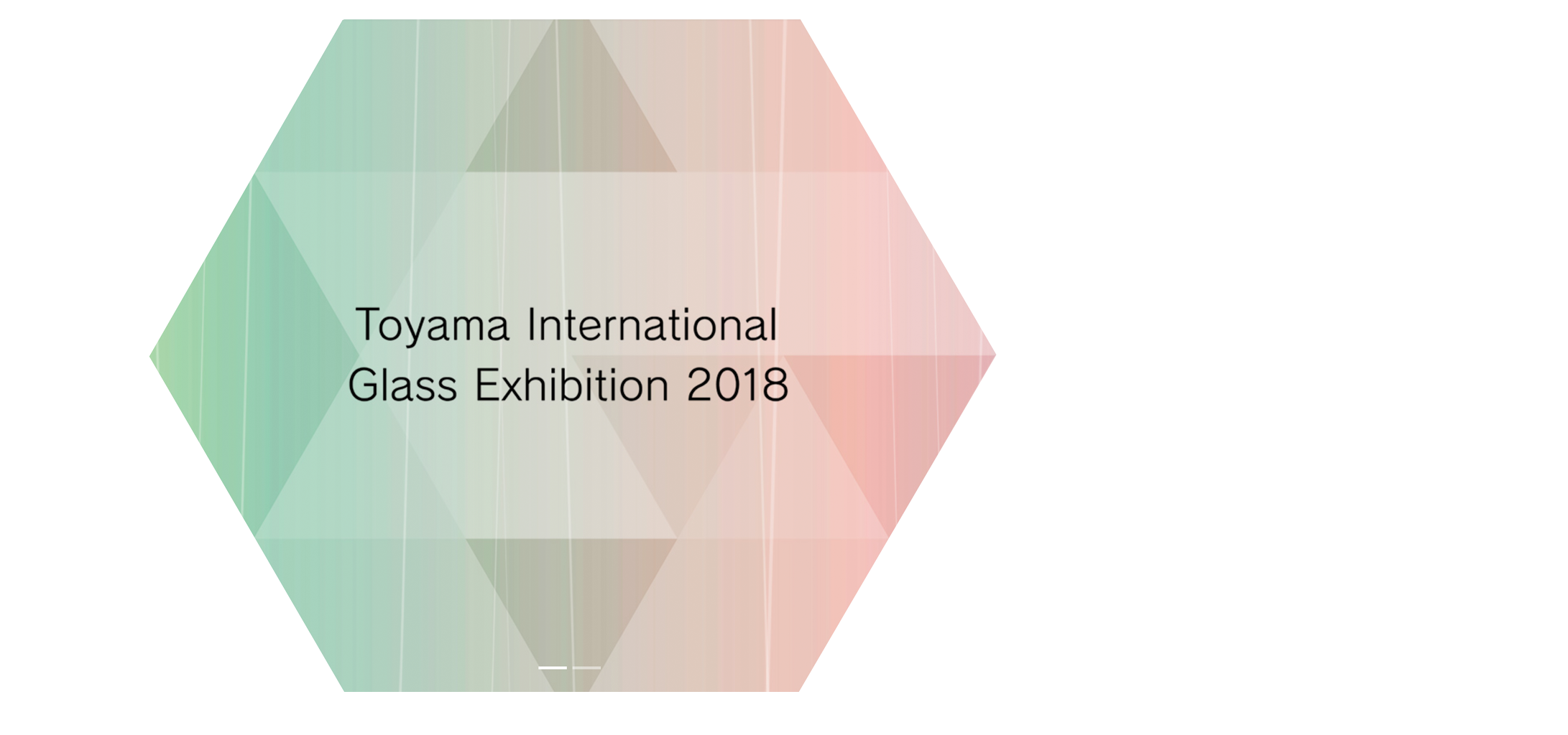 Toyama International Glass Exhibition